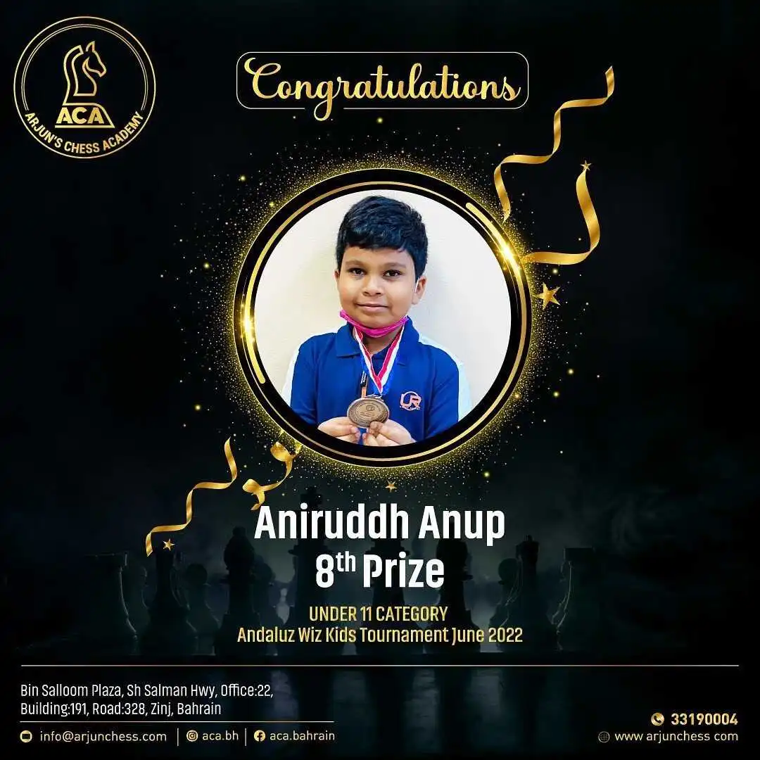 Students Achievements (Before May 2023) - Aniruddh Anup received 8th prize in Andaluz wiz kids tournament June 2022