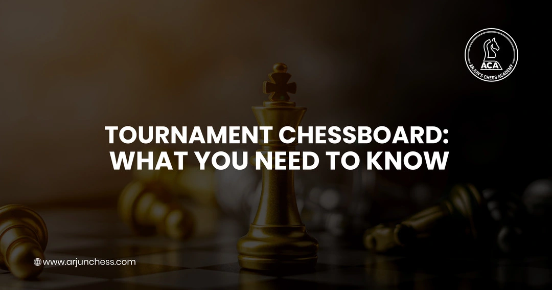 Read more about the article Tournament Chessboard: What You Need to Know